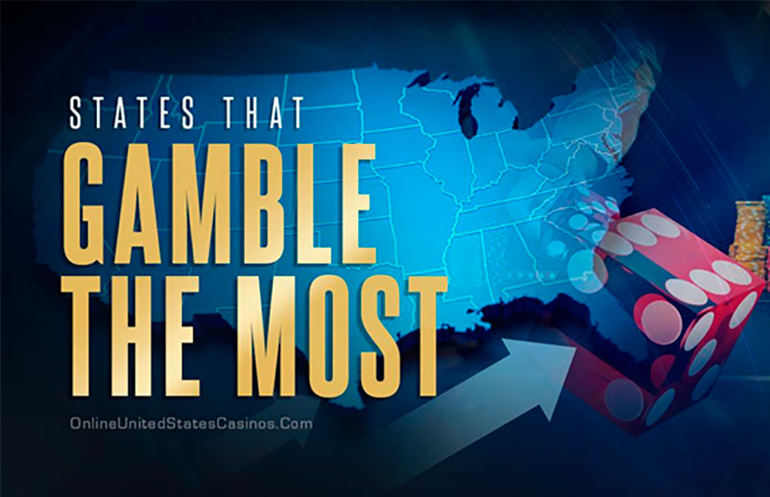 Which states gamble the most? 